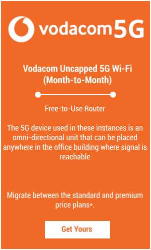 Vodacom Uncapped 5G Wi-Fi (Month-to-Month) Get Yours Free-to-Use Router  The 5G device used in these instances is an omni-directional unit that can be placed anywhere in the office building where signal is reachable    Migrate between the standard and premium price plans*. 5G