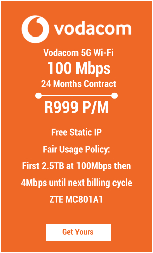 Vodacom 5G Wi-Fi  100 Mbps 24 Months Contract Get Yours R999 P/M  Free Static IP Fair Usage Policy:  First 2.5TB at 100Mbps then 4Mbps until next billing cycle ZTE MC801A1