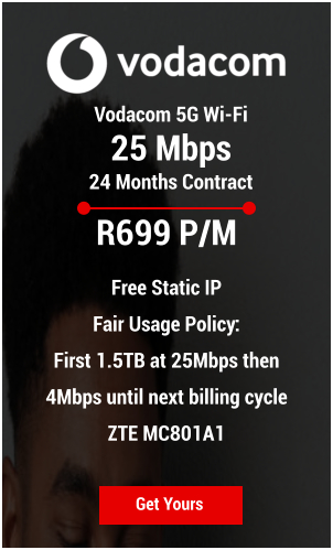 Vodacom 5G Wi-Fi  25 Mbps 24 Months Contract Get Yours R699 P/M  Free Static IP Fair Usage Policy:  First 1.5TB at 25Mbps then 4Mbps until next billing cycle ZTE MC801A1