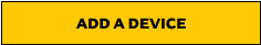 ADD A DEVICE