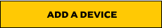 ADD A DEVICE