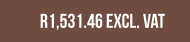 R1,531.46 excl. vat