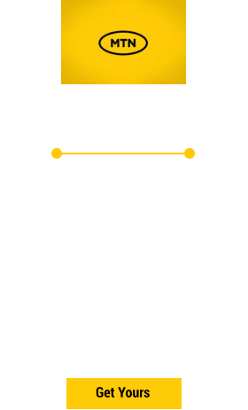 MTN Broadband LTE (Month-to-Month) Anytime Data - available for use 24hrs a day;  Work Express Data - available for use between 08:00 and 17:00, 7 days a week;  A choice of Broadband LTE Top-Up bundles, from 2GB to 100GB;  Compatibility with a range of MTN approved CAT 6 and above LTE Wi-Fi enabled routers. Get Yours